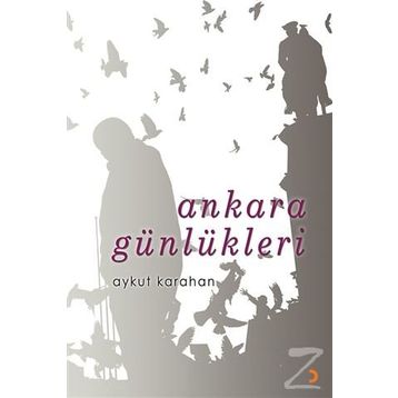 Ankara Günlükleri - Aykut Karahan