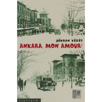 Ankara Mon Amour! - Şükran Yiğit