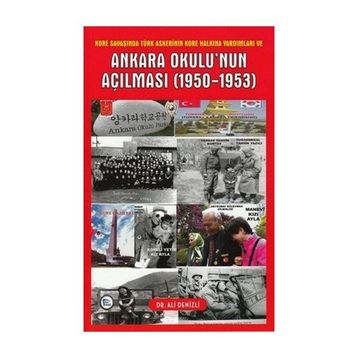 Ankara Okulu’nun Açılması (1950-1953) - Ali Denizli