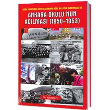 Ankara Okulu’nun Açılması (1950-1953) - Ali Denizli