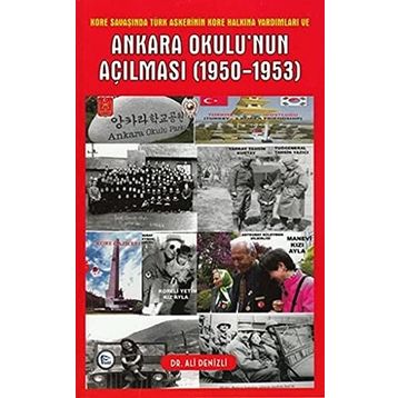 Ankara Okulu’nun Açılması (1950-1953) - Ali Denizli