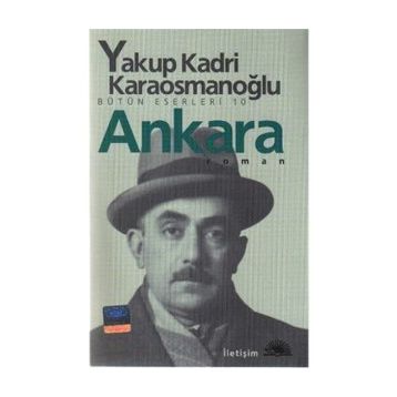 ANKARA ROMAN - YAKUP KADRI KARAOSMANOĞLU