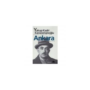 ANKARA ROMAN - YAKUP KADRI KARAOSMANOĞLU