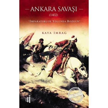 Ankara Savaşı (1402) - Kaya İmrag