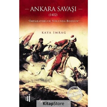 Ankara Savaşı - Kaya İmrag