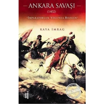 Ankara Savaşı - Kaya İmrag