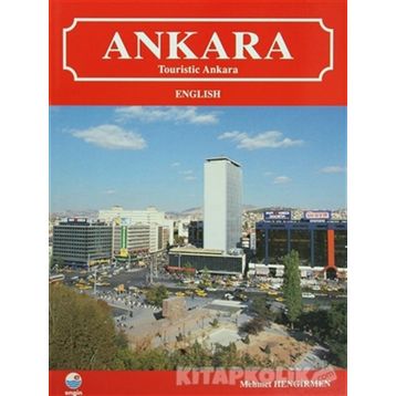 Ankara Touristic Ankara - Mehmet Hengirmen
