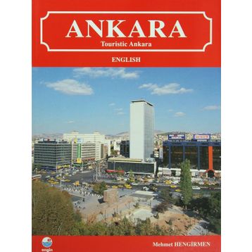 Ankara Touristic Ankara - Mehmet Hengirmen