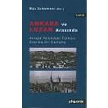 ANKARA VE LOZAN ARASINDA - MAX SCHWEZIER