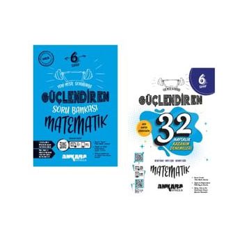 Ankara Yayıncılık - 6. Sınıf Matematik Güçlendiren Soru Bankası + Güçlendiren 32 Deneme
