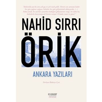 Ankara Yazıları Nahid Sırrı Örik