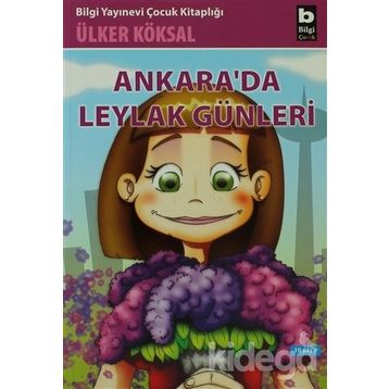 ANKARADA LEYLAK GÜNLERİ - ÜLKER KÖKSAL