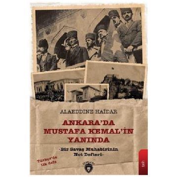 Ankara'da Mustafa Kemal'in Yanında - Alaeddine Haidar