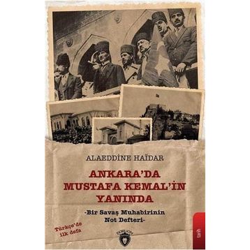 Ankara'da Mustafa Kemal'in Yanında - Alaeddine Haidar