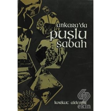 ANKARADA PUSLU SABAH - KORKUT ALDEMIR