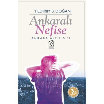 Ankaralı Nefise - Yıldırım B. Doğan