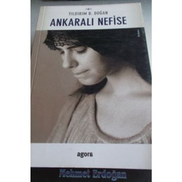 Ankaralı Nefise - Yıldırım B. Doğan