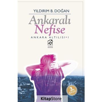 Ankaralı Nefise - Yıldırım B. Doğan