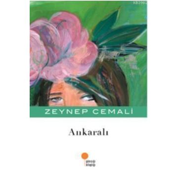 ANKARALI - ZEYNEP CEMALI