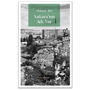 Ankara'nın Adı Var - Mehmet Aycı