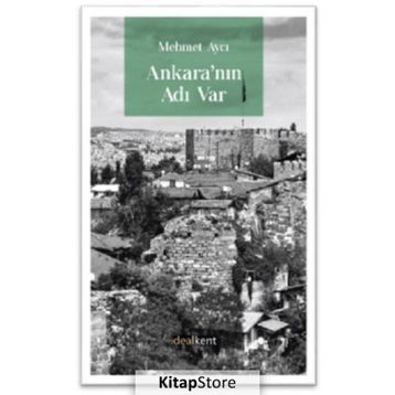 Ankara'nın Adı Var - Mehmet Aycı