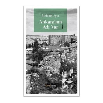 Ankara'nın Adı Var - Mehmet Aycı