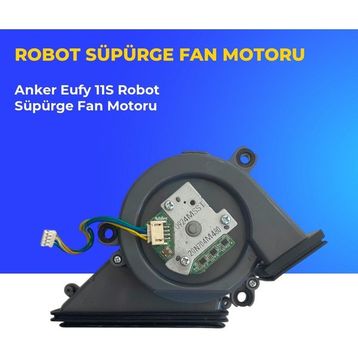 Anker Eufy 11S Robot Süpürge Fan Motoru