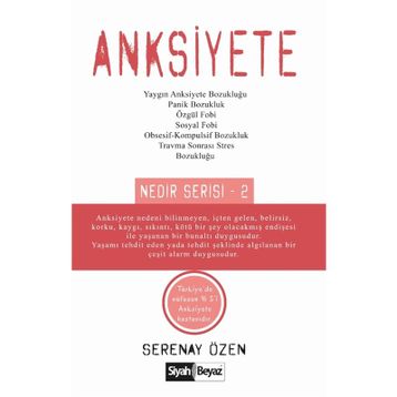 Anksiyete - Nedir Serisi - 2 - Serenay Özen