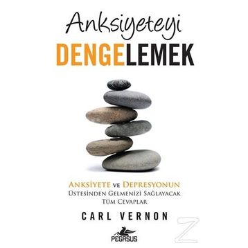 Anksiyeteyi Dengelemek - Carl Vernon