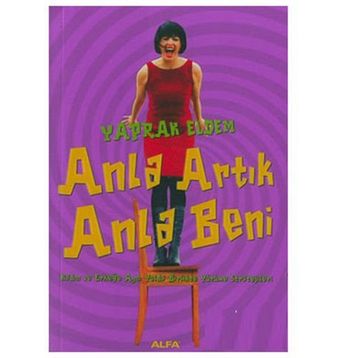 ANLA ARTIK ANLA BENI - YAPRAK ELDEM