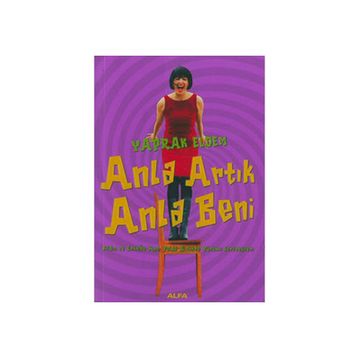 ANLA ARTIK ANLA BENI - YAPRAK ELDEM