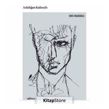 Anladığım Kadarıyla - Enes Malikoğlu