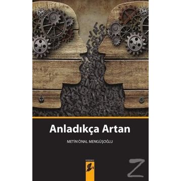 Anladıkça Artan - Metin Önal Mengüşoğlu