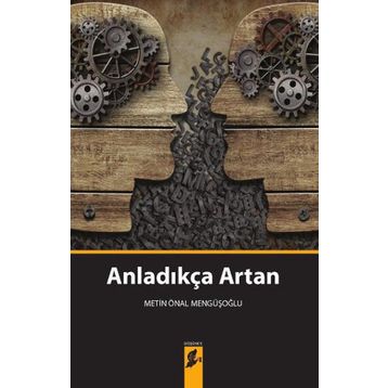 Anladıkça Artan - Metin Önal Mengüşoğlu