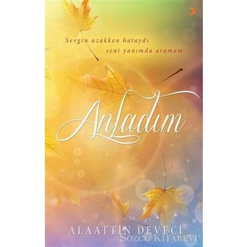 Anladım - Alaattin Deveci
