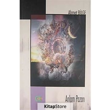 Anlam Pazarı - Ahmet Bilge