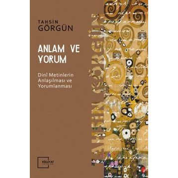 Anlam ve Yorum - Tahsin Görgün
