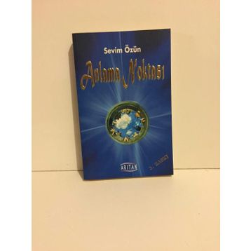 ANLAMA NOKTASI - SEVIM ÖZÜN