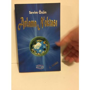 ANLAMA NOKTASI - SEVIM ÖZÜN