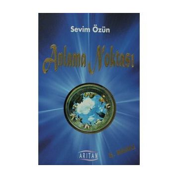 ANLAMA NOKTASI - SEVIM ÖZÜN