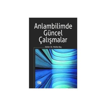 Anlambilimde Güncel Çalışmalar - Anı Yayıncılık