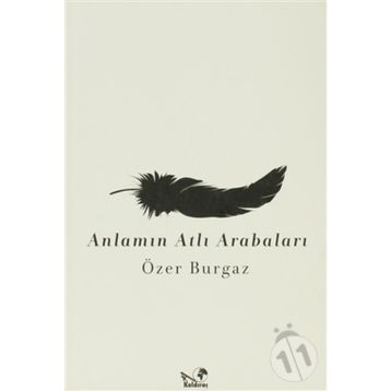 ANLAMIN ATLI ARABALARI - ÖZER BURGAZ