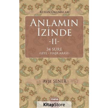 Anlamın İzinde 2 - Ayşe Şener