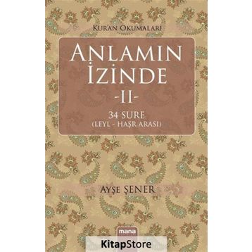 Anlamın İzinde 2 - Ayşe Şener
