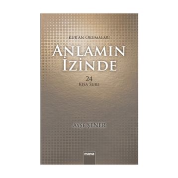 Anlamın İzinde - Ayşe Şener
