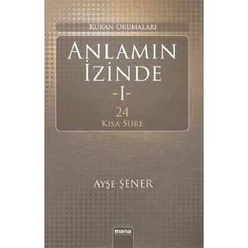 Anlamın İzinde - Ayşe Şener