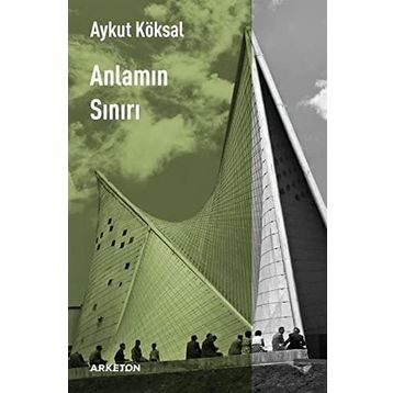 Anlamın Sınırı - Aykut Köksal