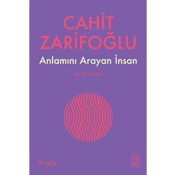 Anlamını Arayan İnsan - Cahit Zarifoğlu
