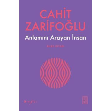 Anlamını Arayan İnsan - Cahit Zarifoğlu