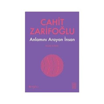 Anlamını Arayan İnsan - Cahit Zarifoğlu